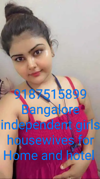 BANGALORE HOME AND HOTEL DELIVERY CALL GIRLS HOUSEWIVES AVAILABLE FOR FULL SETISFACTION