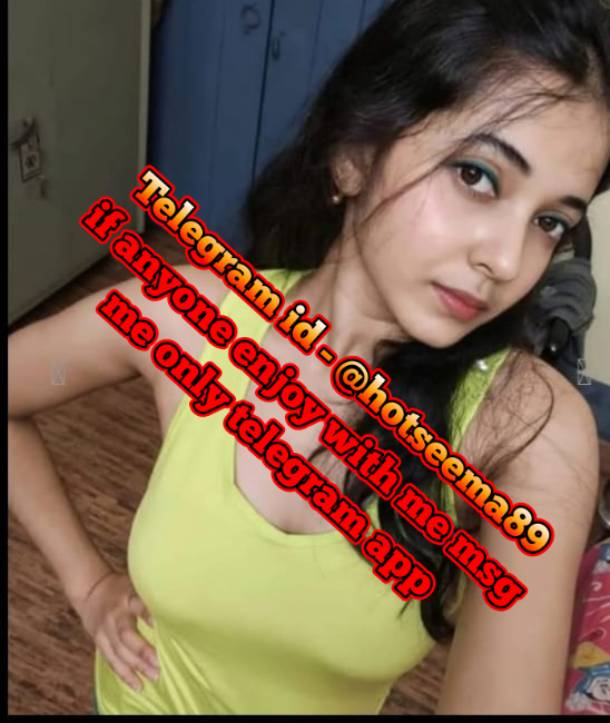 8.	Dirty Chat nude Cam bhbahi Show Service  full night Avlaible Telegram id – @Hotseema89
