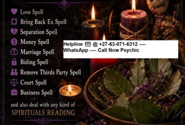 Powerful Love Spells Designed to Reunite Seperated ex Lovers ☎️ @ +27-63-071-6312